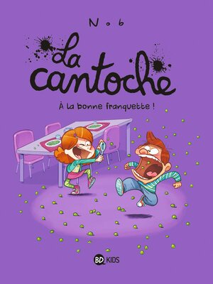 cover image of La cantoche, Tome 08